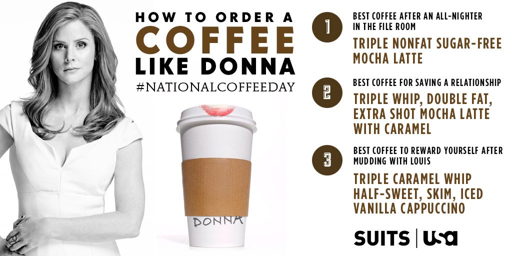 Suits on Twitter "Donna knows what to get. Learn how to order coffee