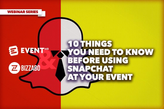 Make the most of your event social media strategy and start using Snapchat at your events! #EMBwebinar eventmb.com/2du2h5A #eventprofs