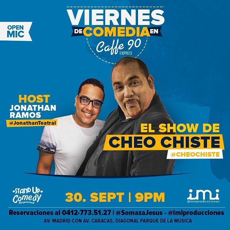 imiproducciones's tweet photo. ¡MAÑANA! #ViernesDeComedia Con el show @CHEOCHISTE y el host @jonathanteatral en @Caffe90Express ¡IMPERDIBLE! #StandUpBQTO https://t.co/ODWsvVLbvw