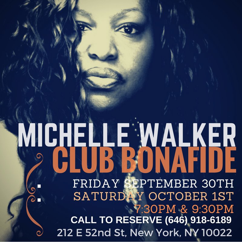 mwalkerjazz's tweet photo. THIS WEEKEND #NYC! Rising Intl #Jazz #Singer #MichelleWalker @ClubBonafide Fri 9/30 &amp; Sat 10/1 TIX (646)918-6189 7:30 &amp; 9:30 #Retweet #Share https://t.co/RyHs5vvyo2