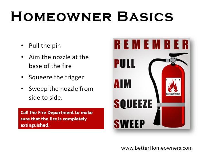 Basic instructions on how to use a fire extinguisher.