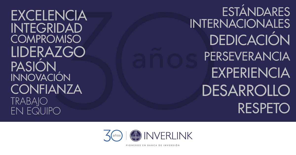 Estos son los valores que nos identifacan y nos ha permiten hoy celebrar 30 años  #Inverlink30años