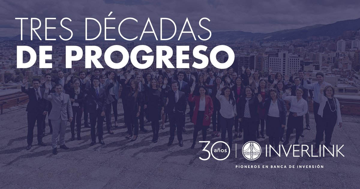 Tres decadas de progreso #Inverlink30años