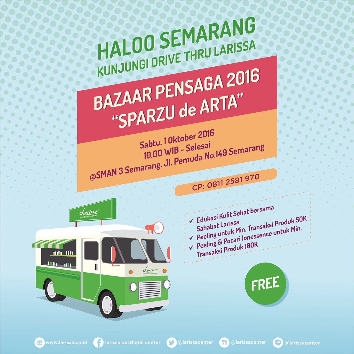 Halo Semarang, Kunjungi Drive Thru Larissa di Bazaar PENSAGA 2016 “Sparzu de Arta” di SMAN 3 Semarang
Readmore > goo.gl/bTjAtO