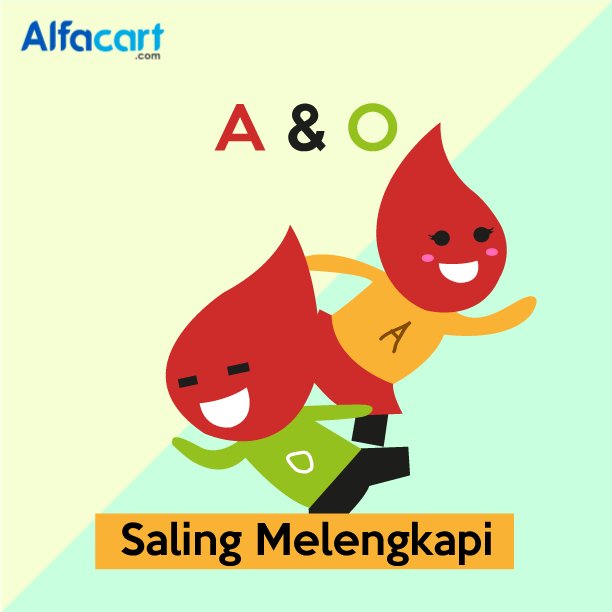 alfacartID's tweet photo. Pasangan dengan golongan darah A &amp; O akan saling melengkapi :) https://t.co/77U8pGs2V4