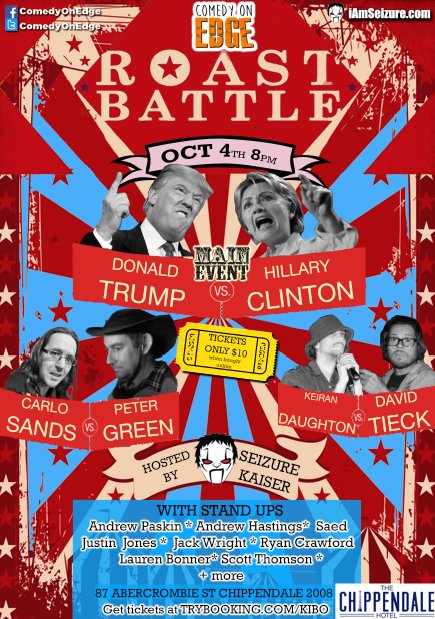 Comedyonedge's tweet image. OCT 4th TRUMP VS CLINTON in comedy ROAST BATTLE! At Chippo Hotel. 87 Abercrombie St Chippendale from 7:30pm. Tix trybooking.com/kibo