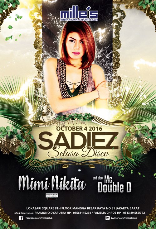 This Tuesday!! October 4th 2016. SADIEZ (Selasa Disco) With DJ MIMI NIKITA &amp; <a href="/Dondont_Doubled/">Dhani Kurniawan</a>.Let's go!