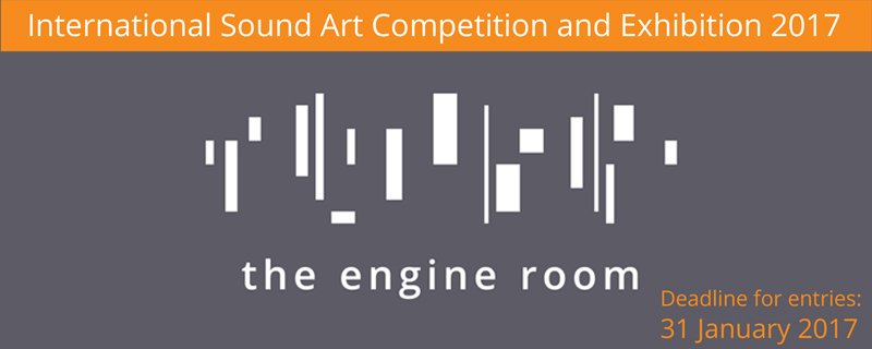 The Engine Room International Sound Art Competition