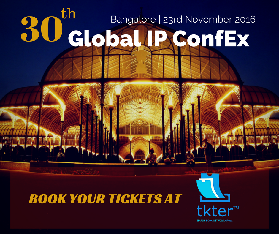 Tktertm's tweet photo. Join the #30thGlobalIpConfEx #Bangalore @LeMeridienBLR. Book your tickets at https://t.co/kFb8jUTB1X https://t.co/Yd2TpLqG29
