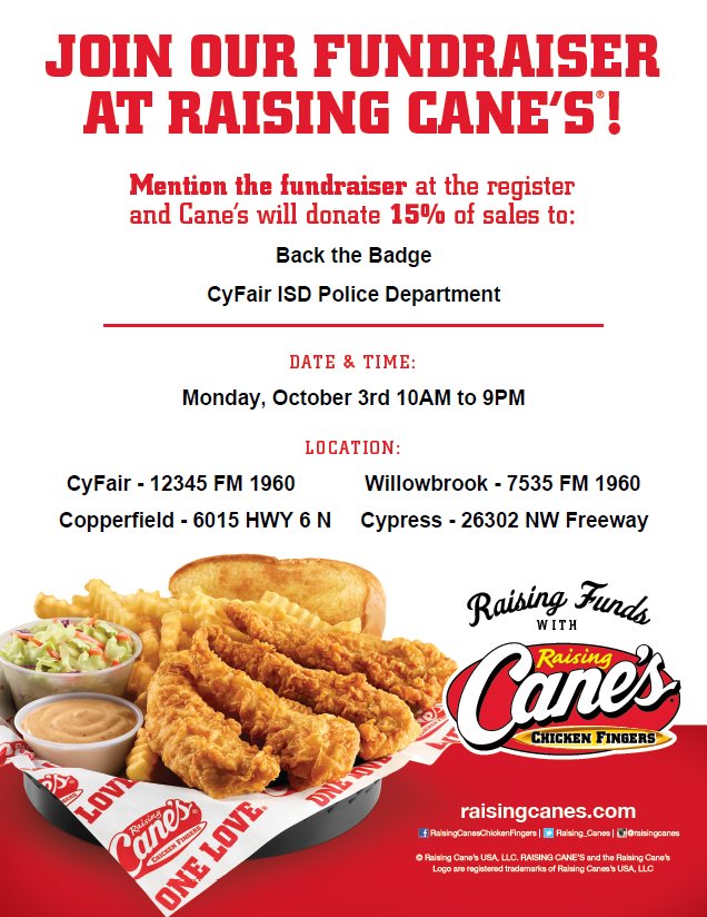 Don't forget, make plans for lunch at your Cy-Fair area Cane's on Monday and help us Back the Badge!