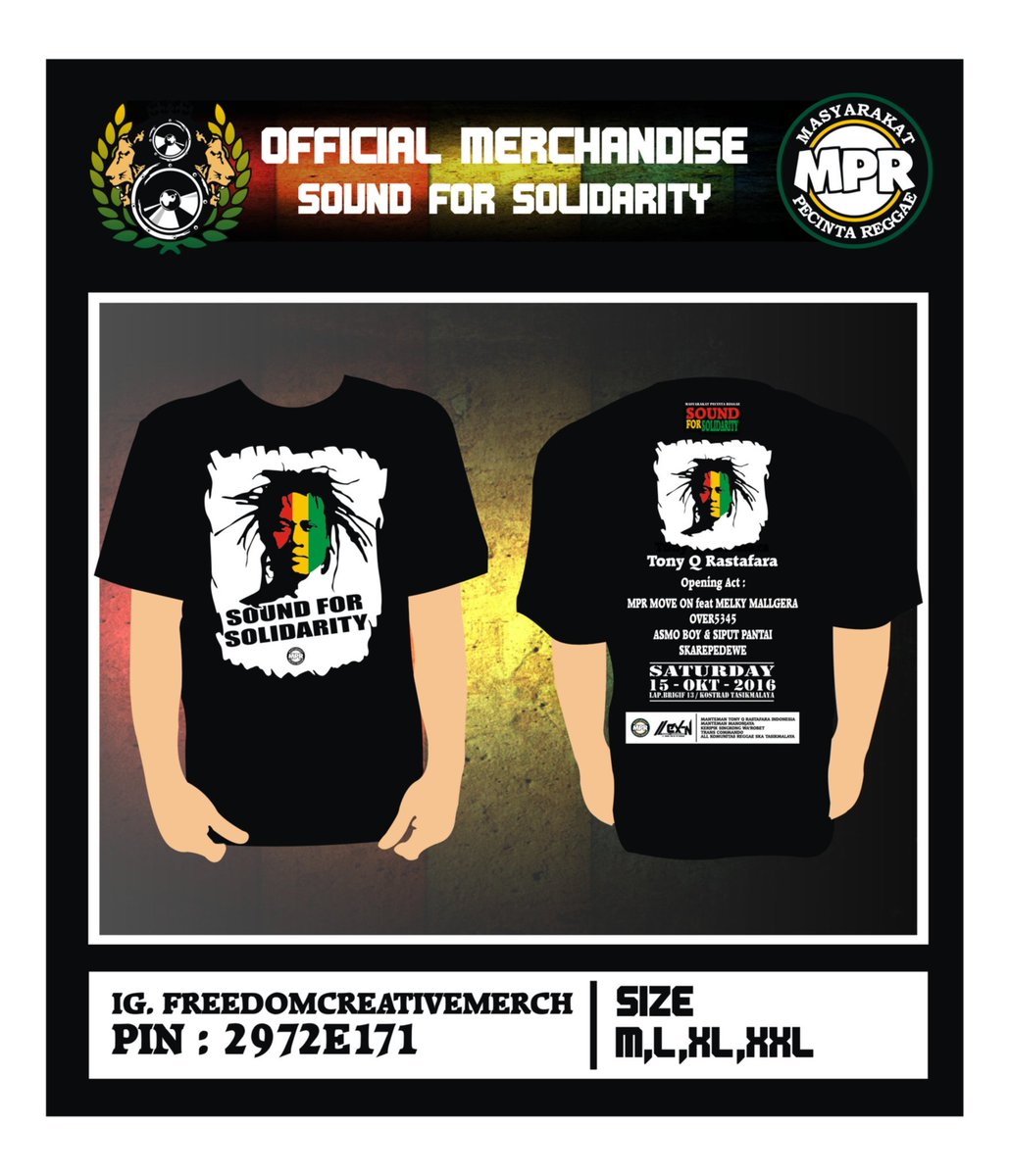 Tshirt Sound for Solidarity GS Tony Q Rastafara monggo...