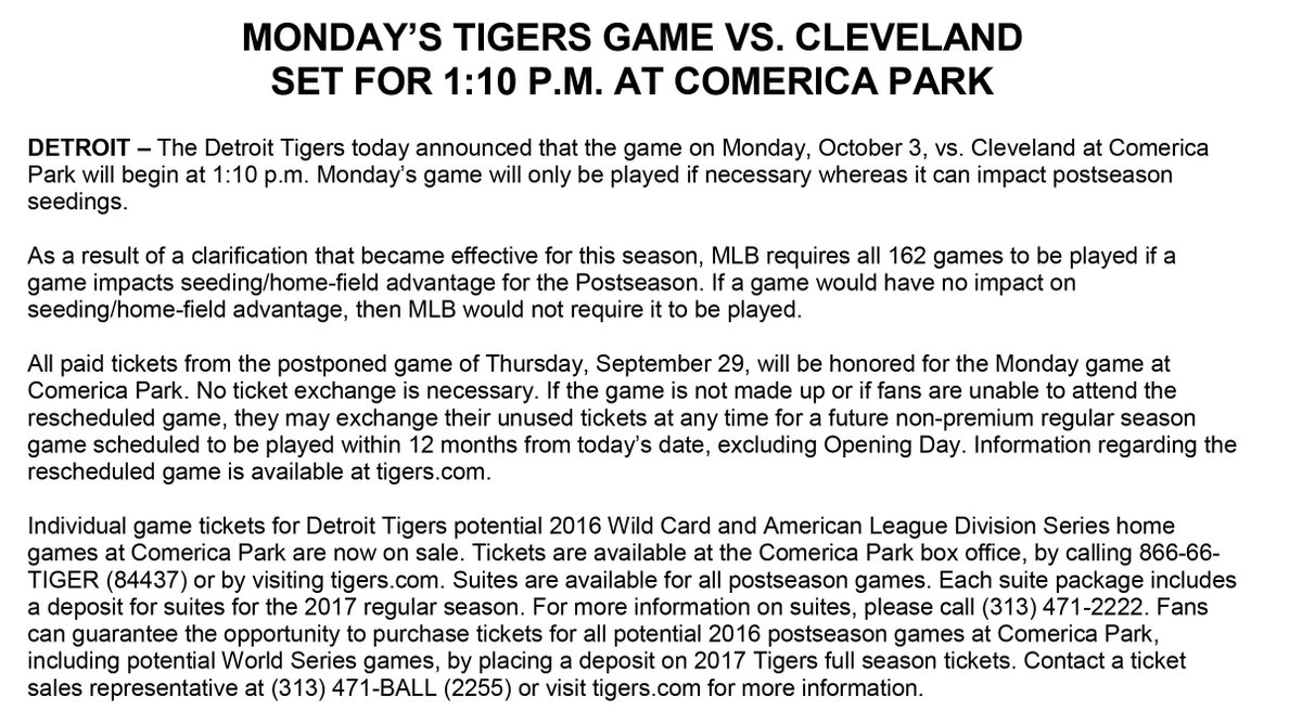 The Tigers today announced that the game on Monday, Oct, 3, vs. Cleveland at Comerica Park will begin at 1:10 p.m.
