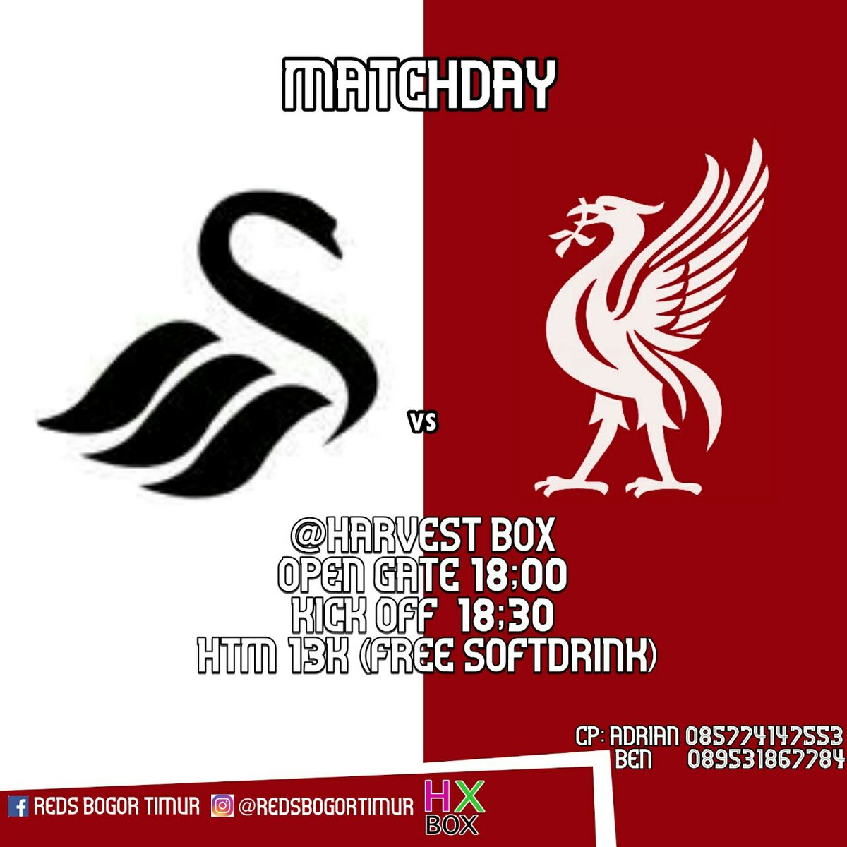 Reds_BogorTimur's tweet photo. RBT Proudly Present | SwanVsLFC | Venue Harvest Box Cileungsi | HTM 13K+ Sofdrink| CP :Arifin 082210863251|#SingPentingGuyub @BIGREDS_IOLSC https://t.co/ZnsQURcwTq