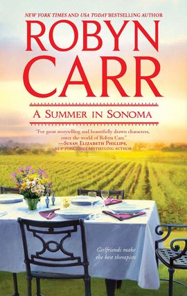 a summer in sonoma by robyn carr a summer in sonoma by robyn carr