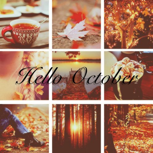 C 1 октября 
Hello october, bring happiness to all