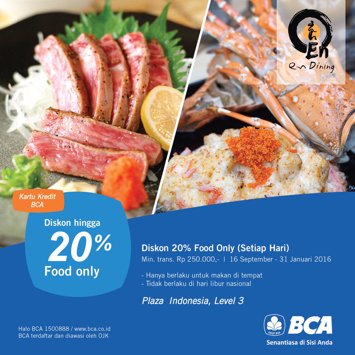 EnDining's tweet image. Hello BCA Cardholder!
Enjoy 20% Discount on food at En Dining Plaza Indonesia everyday!

*checkout the flyer below for more details