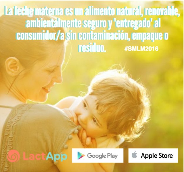 LactApp's tweet photo. #SMLM2016  La leche materna es un producto sostenible y que no genera residuos. #LM #sostenible #lactancia https://t.co/JbCRkNyYAT