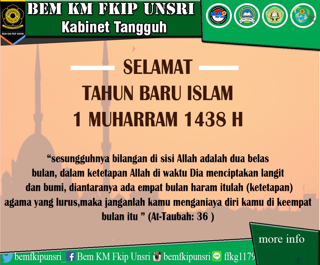 BEM KM FKIP UNSRI mengucapkan Selamat TAHUN BARU ISLAM 1 Muharram 1438 H
#KabinetTangguh
#FKIPMadani
#BEMKMFKIPUNSRI