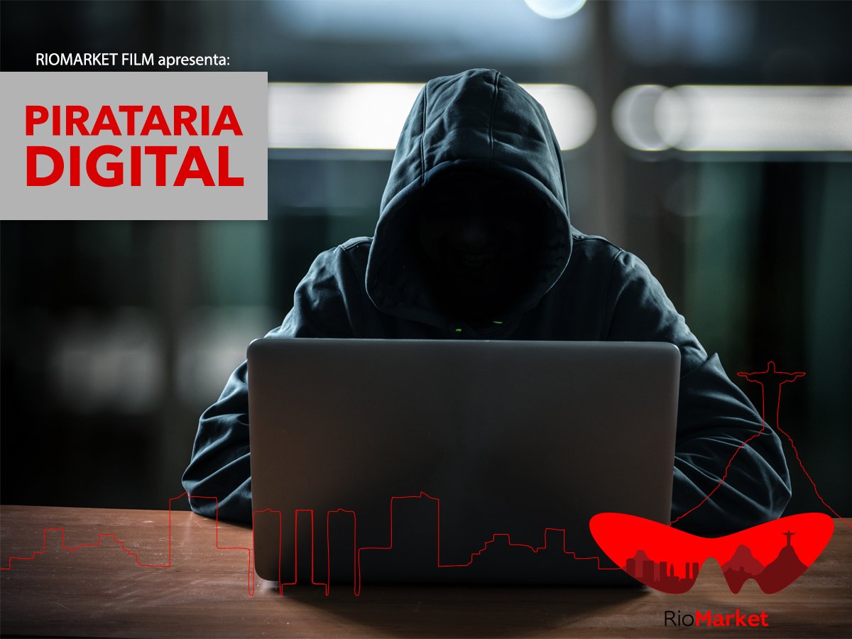 Pirataria Digital será um importante tema do RioMarket Film. Inscreva-se já bit.ly/2dhLJgV