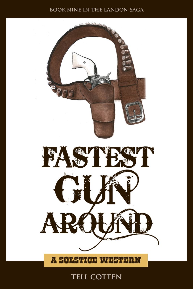 TellCotten's tweet image. Happy to announce the release of FASTEST GUN AROUND, #9 in The Landon Saga. 

amazon.com/Fastest-Around…