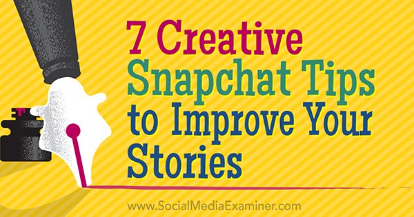 SixFortyOne's tweet photo. 7 Creative Snapchat Tips to Improve Your Stories https://t.co/nLn7FWb6pq #socialmedia https://t.co/jRI2cL2e2q