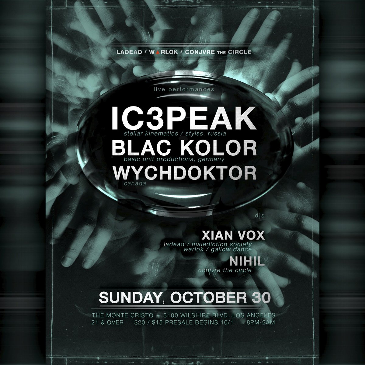 xianvox's tweet photo. Sun.10.30, #LosAngeles ██ #IC3PEAK • #BLACKOLOR • #WYCHDOKTOR @ W▲RLOK ██ Presales Begin Noon Today @ https://t.co/7hRfjfeXdC https://t.co/YOrtKl6wFO