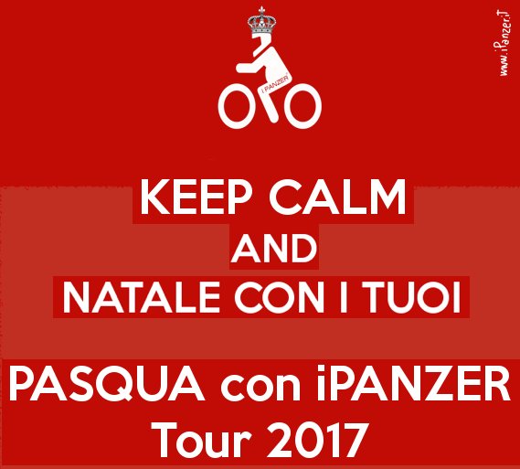 i_Panzer_IT's tweet photo. Keep calm and Natale con i tuoi, Pasqua con iPanzer >>> Tour-2017
@i_Panzer_IT @cippaone https://t.co/HcSFMzLMCD