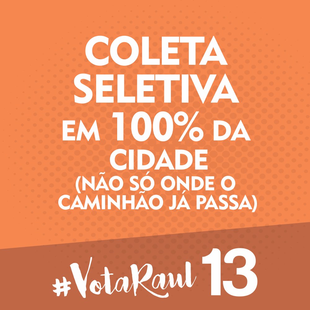raulpont's tweet photo. Vamos ampliar a coleta seletiva e a limpeza pública, especialmente nas regiões periféricas. https://t.co/fBX1tpjznN https://t.co/TkCcMZabt1