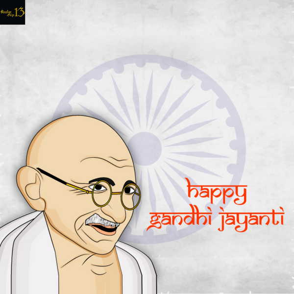 RuleN013's tweet photo. Wishing you all a Happy Gandhi Jayanti.
#HappyGandhiJayanti https://t.co/6Q5oN77hex