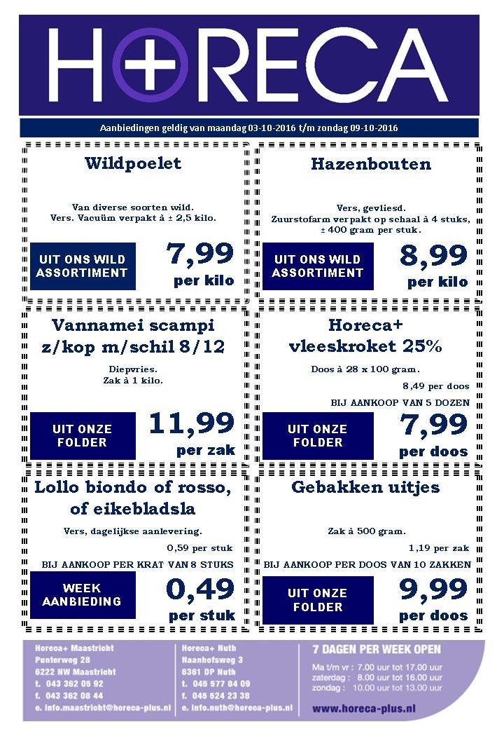 HorecaPlus's tweet image. #Aanbiedingen 3 t/m 9 oktober #Horeca #Limburg #Heuvelland #Nuth #Maastricht #Valkenburg #Heerlen #Sittard