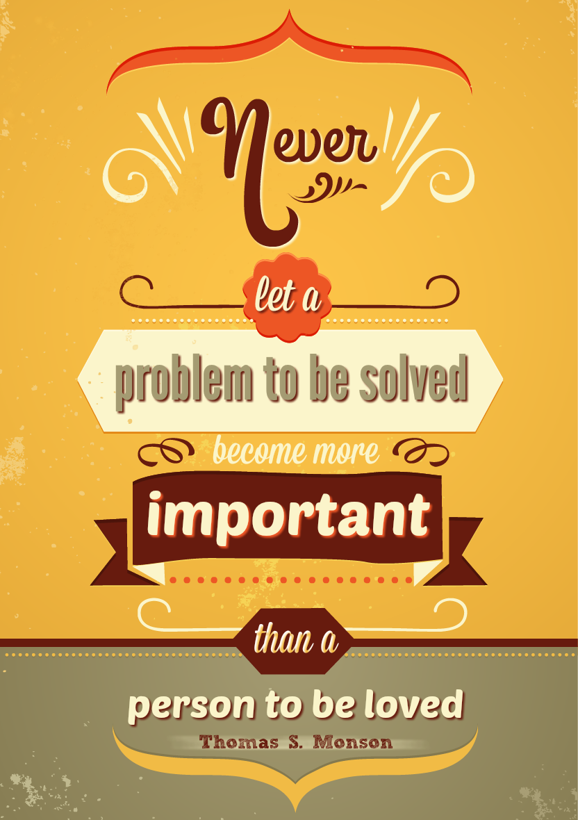 ldsconf's tweet photo. "Never let a problem to be solved become more important than a person to be loved." #LDSConf https://t.co/SMCZ5D7c8W