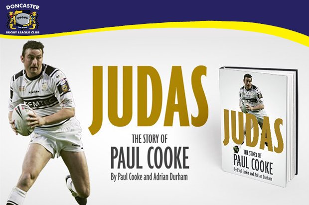Doncaster_RLFC's tweet photo. 📖 | JUDAS? | Meet our former head coach @pcooke06 at his Doncaster book signing event! https://t.co/74RSAh6vN5 https://t.co/6jpXaYjUD0
