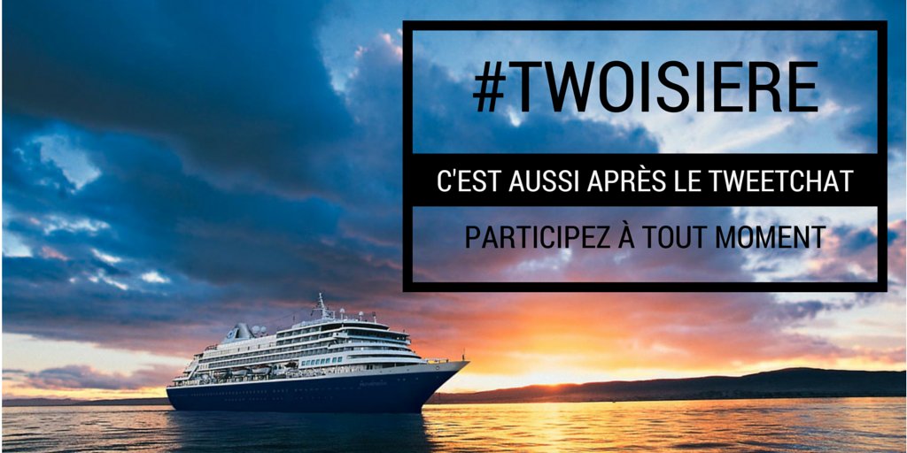 twoisiere's tweet photo. Croisière: Répondez aux Questions #Twoisiere ici: https://t.co/jA9Qtp6p9Q #Voyage #eTourisme #TweetChat https://t.co/w2hr4OT1v8