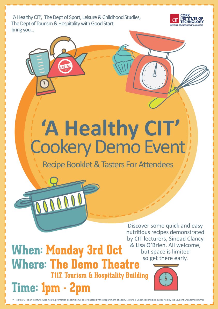 MTU_ie's tweet photo. 'A Healthy CIT' #Cookery #Demo at 1pm on Monday (#freeentry and #tasters for attendees) #goodstart16 https://t.co/lH7JxuDgVV