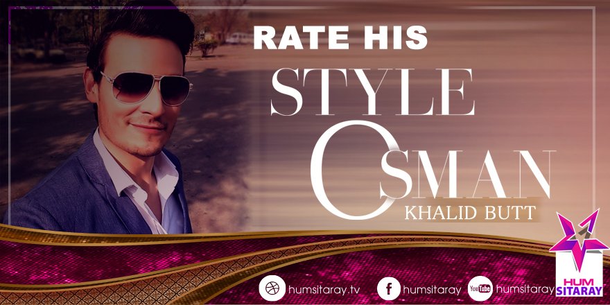 Osman Khalid Butt: Rate his style out of 10
#HUMSITARAY #Pakistan #POLL