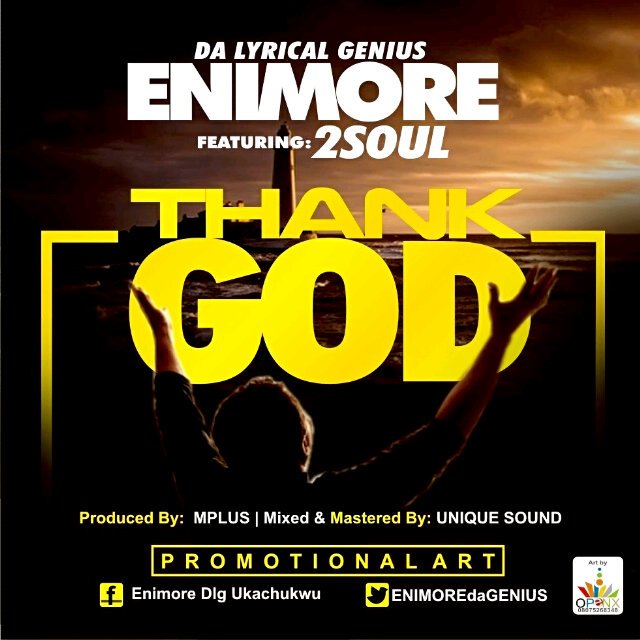 ENIMOREdaGENIUS's tweet photo. Listen 2 dis inspirational song "Thank God" by Enimore click to download  https://t.co/yTJet0PN0n https://t.co/YiWv3sER3P