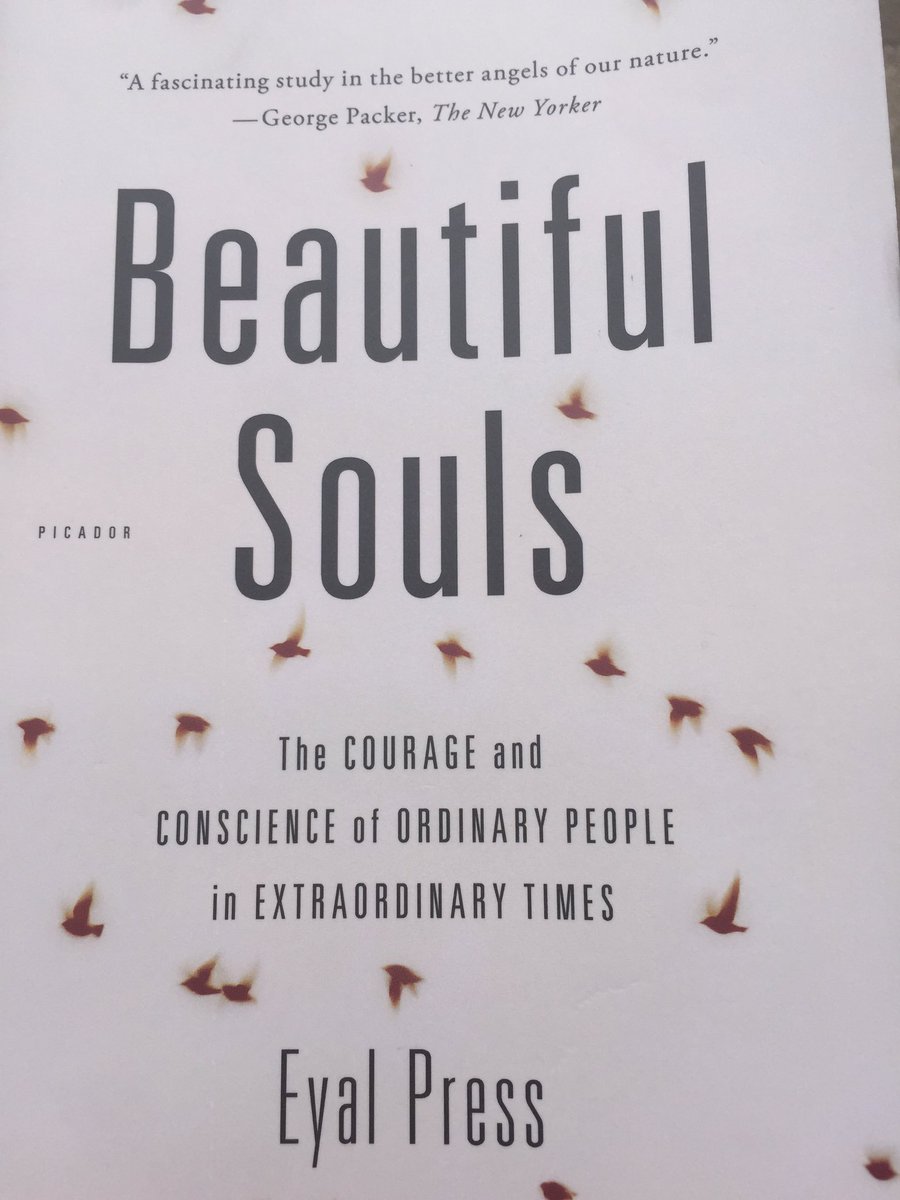 LaelaMK's tweet photo. Beautiful day to finish this inspiring and thought provoking book. Thank you @EyalPress #beautifulsouls https://t.co/AcsfFLlBuy