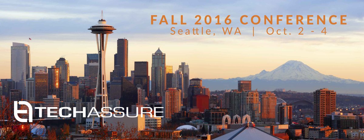 TechAssure's tweet photo. We’re looking forward to seeing everyone today in #Seattle for #TAFall16. Conference starts tomorrow am. https://t.co/frjGrJAjzl