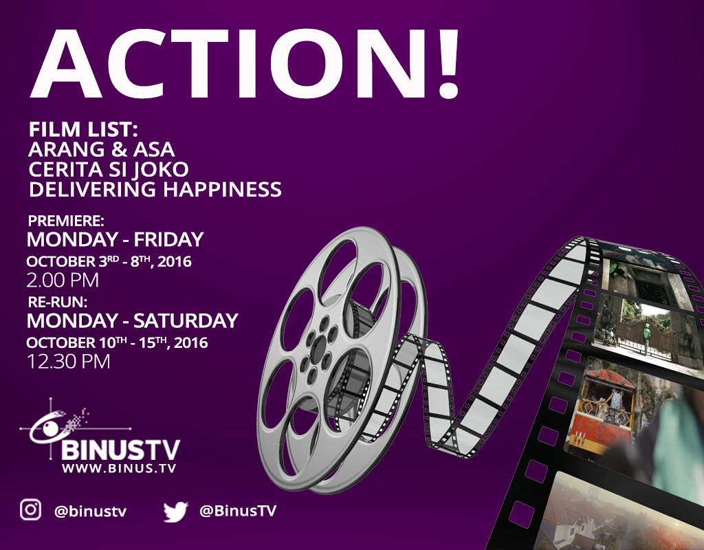 #ArangDanAsa #CeritaSiJoko #DeliveringHappiness are #ACTION flicks this week. Watch 'em on binus.tv! #OforOutstandingOctober