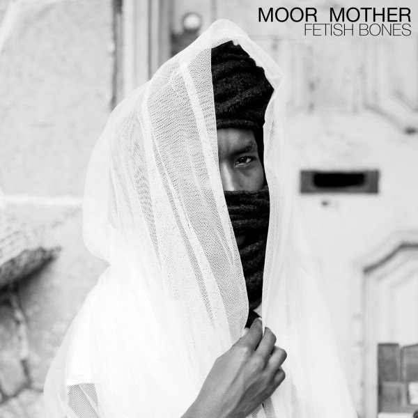 juliansage's tweet photo. #nowplaying: An abrasive, confrontational, thicket-dense Afrofuturism masterpiece, and one of 2016's finest. #MoorMother #FetishBones https://t.co/qct7tVcRCE