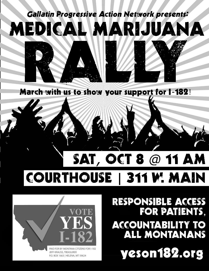 GPANBzn's tweet photo. join GPAN for an I-182 medical marijuana rally next Sat 10/8 11am Bzn Courthouse #mtpol https://t.co/10ASVXPTnc