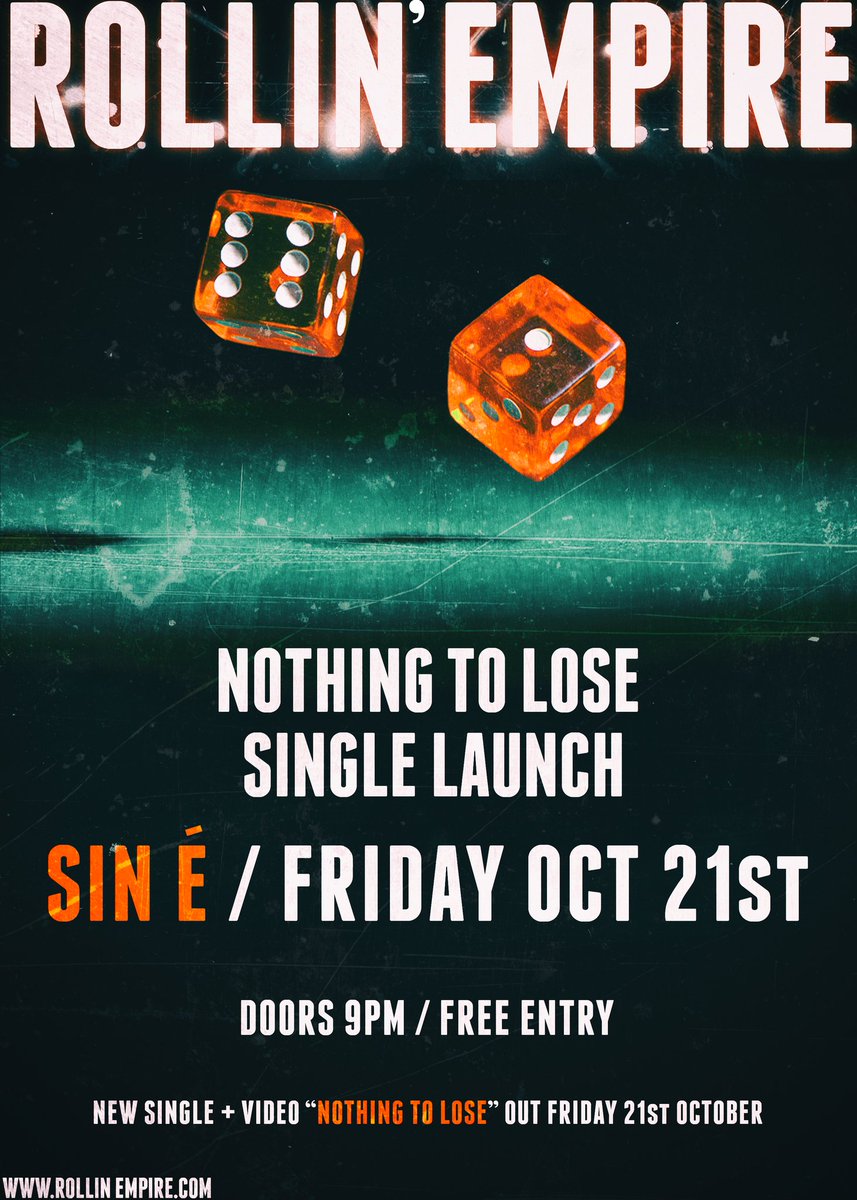 RollinEmpire's tweet photo. 🎲🎲This Friday @Sin_E_Dublin we will be launching our new video and single "Nothing to Lose" and we cannot wait 🎲🎲 https://t.co/7nnyveEBWG