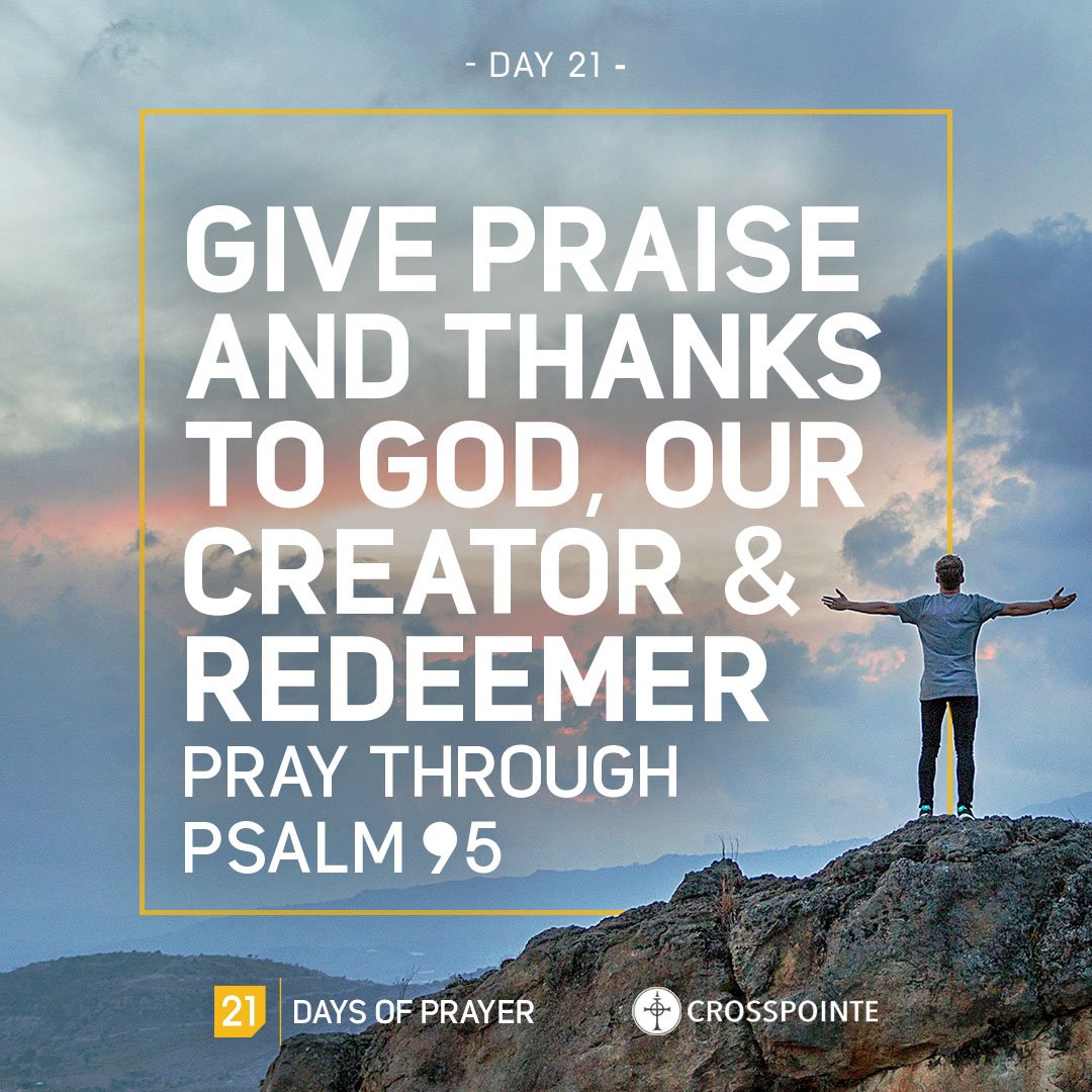 CPCoast's tweet photo. Give praise and thanks to God, our Creator and Redeemer. Pray through Psalm 95. https://t.co/zgCDywOAFt