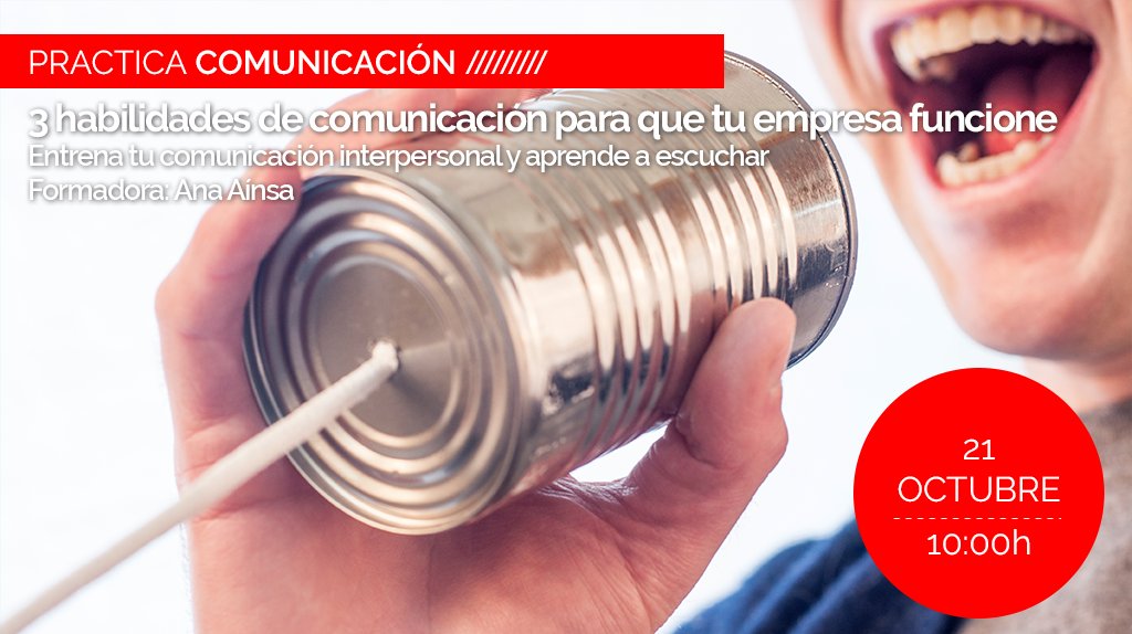 3 habilidades de comunicación para que tu empresa funcione
21Oct, 10h
Formador: <a href="/aainsa/">Ana Aínsa</a> <a href="/Periodistas_APA/">Periodistas de Aragón</a> 
👉 ow.ly/Un1k305cPdF