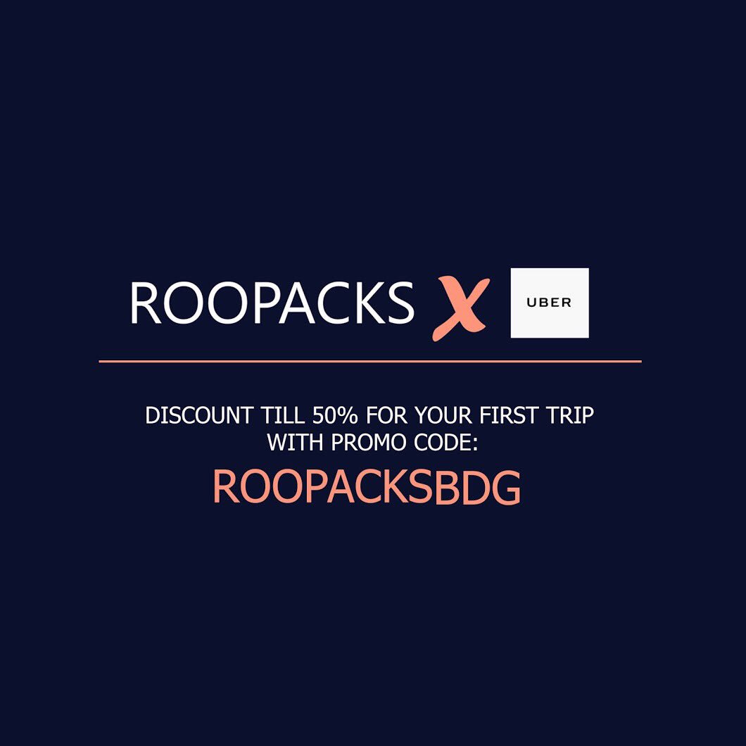 Yes! From now on you can use promo code ROOPACKSBDG for getting 50% discounts on your first ride with UBER!