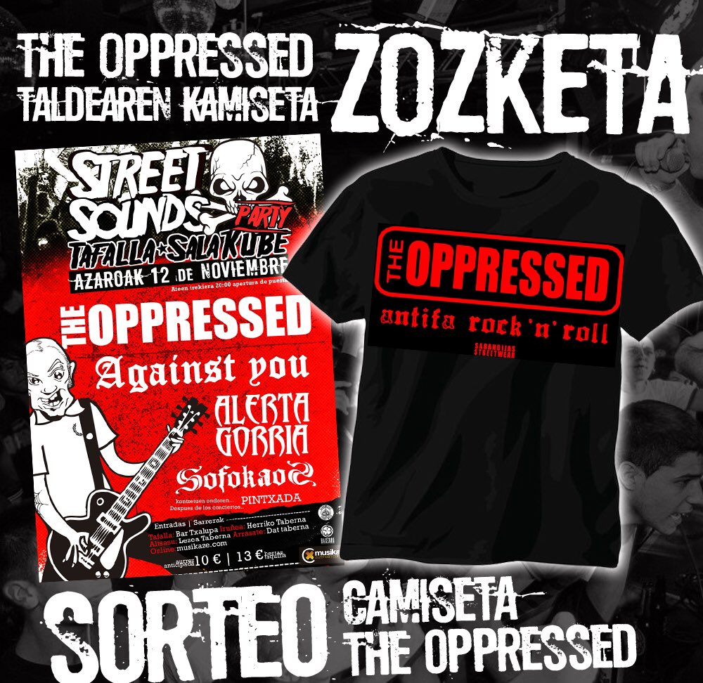 Entre todos los que compartáis esta imagen de aquí a mañana a la misma hora haremos un sorteo para regalar una camiseta The Oppressed