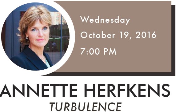 Join us Wednesday Oct 19 7pm for a reading &amp; book signing of <a href="/AnnetteHerfkens/">Annette Herfkens</a>' #TURBULENCE. A story of survival, resilience and hope.