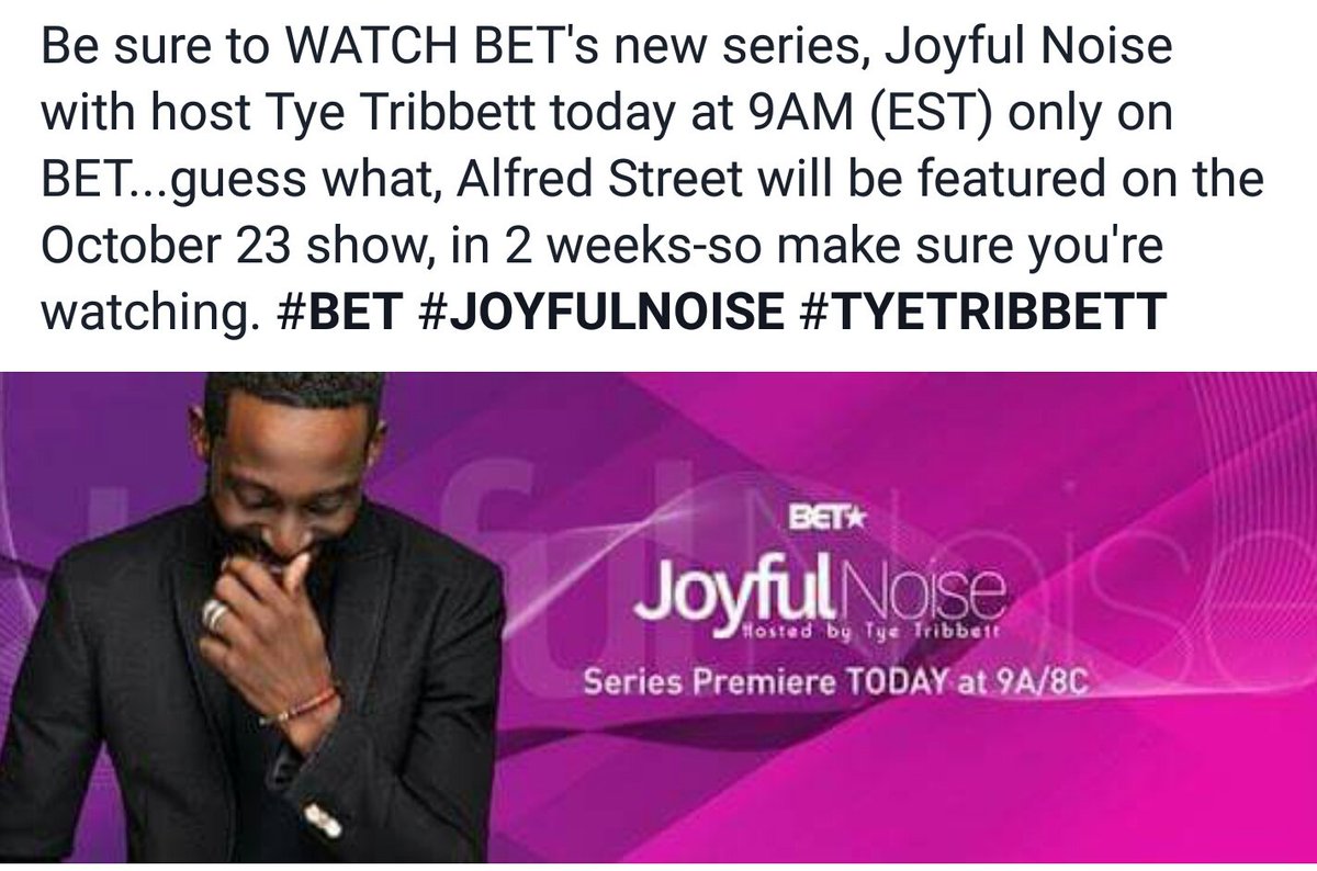 AlfredStreetBC's tweet photo. #ASBCnews #ASBCannouncement #BET #JoyfulNoiseBET #TyeTribbett #AlfredStreetBC #ASBC https://t.co/55jh14SK74