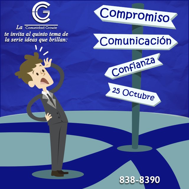 SoyGrowie's tweet photo. separa desde ya en tu agenda el próximo Martes 25 de octubre y vive la experiencia Growie con las 3 C's #Confianza #Compromiso #Comunicación https://t.co/qqCuTgtdlL
