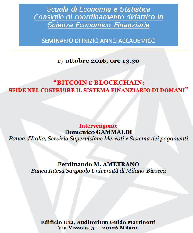 Opening of the Academic Year, Milano Bicocca University
Bitcoin and Blockchain Technology: An Introduction
speakerdeck.com/nando1970/bitc…